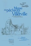 Messe Des Pecheurs De Villerville Pour Ch. De Femmes Et Orch. De Chambre (choeur