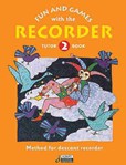 Fun & Games W/ The Recorder Tune Bk 2