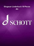Glogauer Liederbuch 10 Pieces Alt