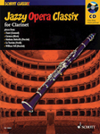 Schott Various              Fellows  Jazzy Opera Classix - Clarinet