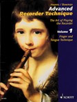 Advanced Recorder Technique  Volume 1