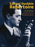 Samuel Dushkin Repertoire (Piano / Violin)