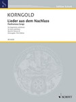 Lieder aus dem Nachlass, Vol. II (Posthumous Songs) - Medium Voice and Piano First Edition voice