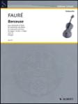 Faure - Berceuse In D Major Op. 16 For Violoncello And Piano
