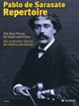 Pablo de Sarasate Repertoire (The Best Pieces for Violin and Piano)