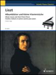 Schott Franz Liszt   Liszt - Album Leaves and Short Piano Pieces