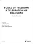 Songs Of Freedom: A Celebration Of Chanukah - Chamber Version Score And Parts