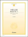 Schott Stephen Heller         Ballade No. 2 in B Minor Op. 115/2