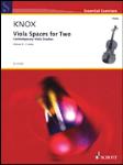 Viola Spaces for Two [viola duet] Knox