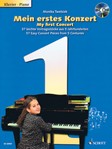 My First Concert ( Mein erstes Konzert ): 57 Easy Concert Pieces From 5 Centuries