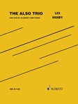 The Also Trio, Op. 72