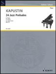 24 Jazz Preludes Op 53 [piano solo] Kapustin