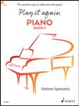 Play It Again: Piano Book 2 - Piano Method
