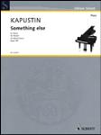 Something Else, Op. 160 - Piano Solo