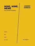 Mine, Mime, Meme for Alto Flute, Clarinet, Vibraphone, Violin, Cello, and Piano - Score and Parts