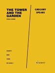 The Tower and the Garden for SATB Choir and String Quartet - Vocal Score