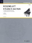 8 Etudes in Jazz Style [piano] Rosenblatt