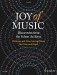 Joy of Music - Discoveries from the Schott Archives - Virtuoso and Entertaining Pieces for Flute and Piano