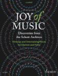 Joy of Music - Discoveries from the Schott Archives - Virtuoso and Entertaining Pieces for Clarinet and Piano