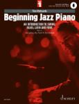 Beginning Jazz Piano: An Introduction to Swing, Blues, Latin, and Funk - Everything You Need to get Started, Part 1