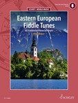 Eastern European Fiddle Tunes - 80 Traditional Pieces for Violin Book with Online Material