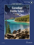Canadian Fiddle Tunes - 60 Traditional Pieces Schott World Music Series