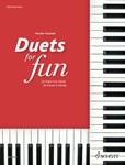 Duets for Fun: Piano - Original Works from the Classical to the Modern Era for Piano 4 H
