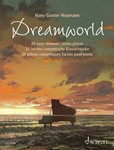 Dreamworld - 20 Easy Romantic Piano Pieces