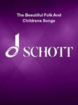 The Beautiful Folk And Childrens Songs - Very Easy Arrangements