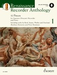 Renaissance Recorder Anthology - Volume 1 - 32 Pieces for Soprano (Descant) Recorder and Piano