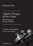 Tagliche Ubungen fur den Geiger (Daily Exercises for the Violinist)
