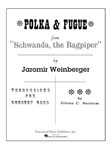 Polka & Fugue From Schwanda The Bagpiper