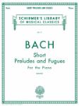 Short Preludes and Fugues - Schirmer Library of Classics Volume 15 Piano Solo