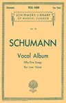 Vocal Album 55 Songs [low voice] Schumann