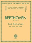 2 Romanze, Op. 40 and 50 - Schirmer Library of Classics Volume 234 Violin and Piano Violin