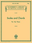 Scales and Chords in all the Major and Minor Keys - Schirmer Library of Classics Volume 392 Piano Technique