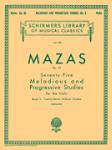 G Schirmer Mazas J F Hermann  75 Melodious & Progressive Studies Op 36 Mazas Book2 - Violin