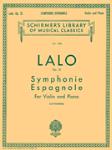 Symphonie Espagnole, Op. 21 - Schirmer Library of Classics Volume 1236 Violin and Piano Violin