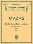 40 Selected Studies, Op. 36 - Book 1 Violin