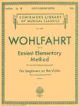Easiest Elementary Method Op 38 [violin] Wohlfahrt - Schirmer Edition
