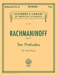 10 Preludes, Op. 23 - Schirmer Library of Classics Volume 1630 Piano Solo