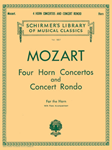 Four Horn Concertos and Concert Rondo