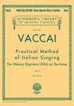 G Schirmer Vaccai N Paton J  Practical Method of Italian Singing - Alto/Baritone