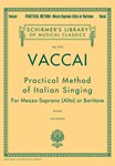 G Schirmer Vaccai N Paton J  Practical Method of Italian Singing - Alto/Baritone