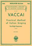 G Schirmer Vaccai N Paton J  Practical Method of Italian Singing - High Soprano