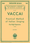 G Schirmer Vaccai N Paton J  Practical Method of Italian Singing - High Soprano