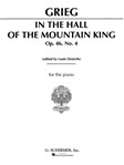 In the Hall of the Mountain King (from Peer Gynte Suite #1, Opus 46 #4)