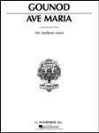 Hal Leonard Gounod C   Ave Maria - Medium in E-flat - Vocal Score
