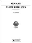 Three Preludes IMTA-E/FED-MA2 [piano] Kennan