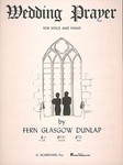 Hal Leonard Dunlap F G   Wedding Prayer - Low in C - Vocal / Piano